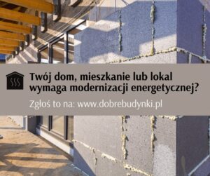 Uzyskaj dofinansowanie na modernizację energetyczną swojego budynku