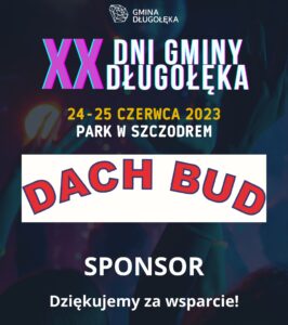 PBO DACH BUD Sp. z.o.o. sponsorem XX Dni Gminy Długołęka