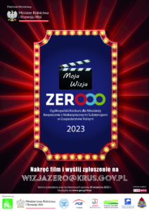 V edycja ogólnopolskiego Konkursu dla Młodzieży „ Moja Wizja Zero – Bezpiecznie z Niebezpiecznymi Substancjami w Gospodarstwie Rolnym”