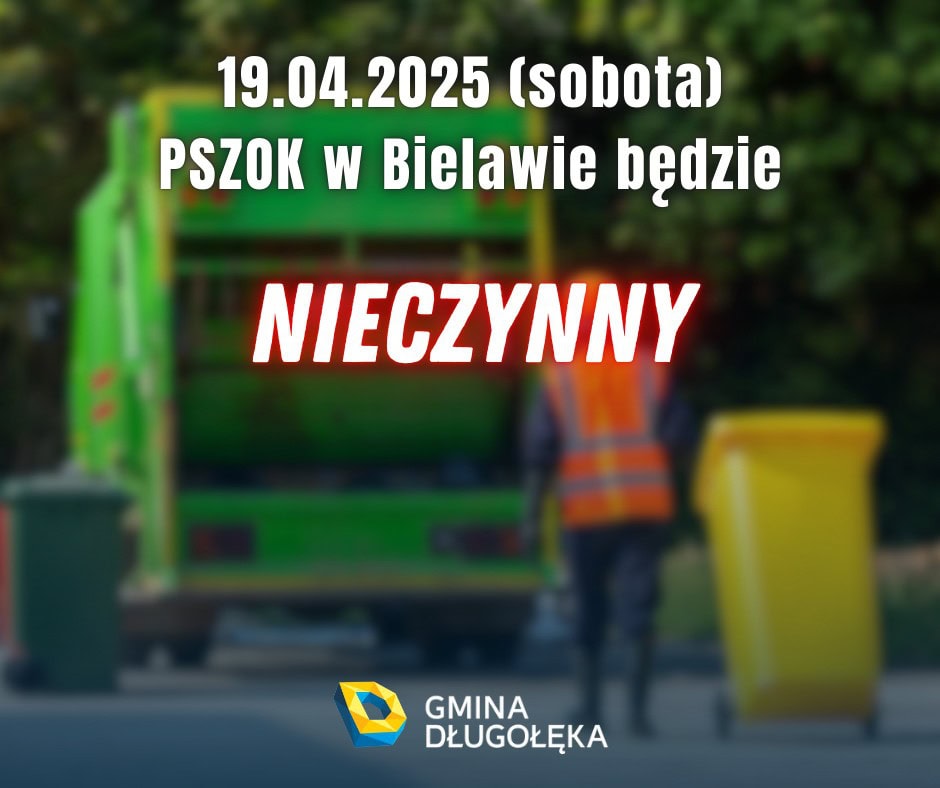 PSZOK w Bielawie zamknięty 19.04.2025 r.