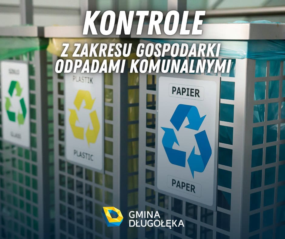 Rozpoczął się cykl kontroli z zakresu gospodarki odpadami komunalnymi.
