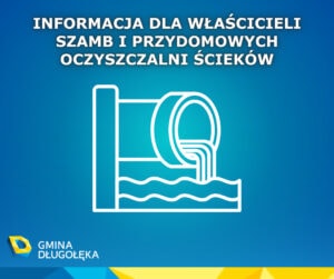 Informacja dla właścicieli szamb i przydomowych oczyszczalni ścieków
