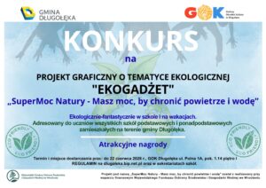 PROJEKT GRAFICZNY O TEMATYCE EKOLOGICZNEJ EKOGADŻET 2026 Konkurs „Ekogadżet” – zaprojektuj swoją ekologiczną supermoc