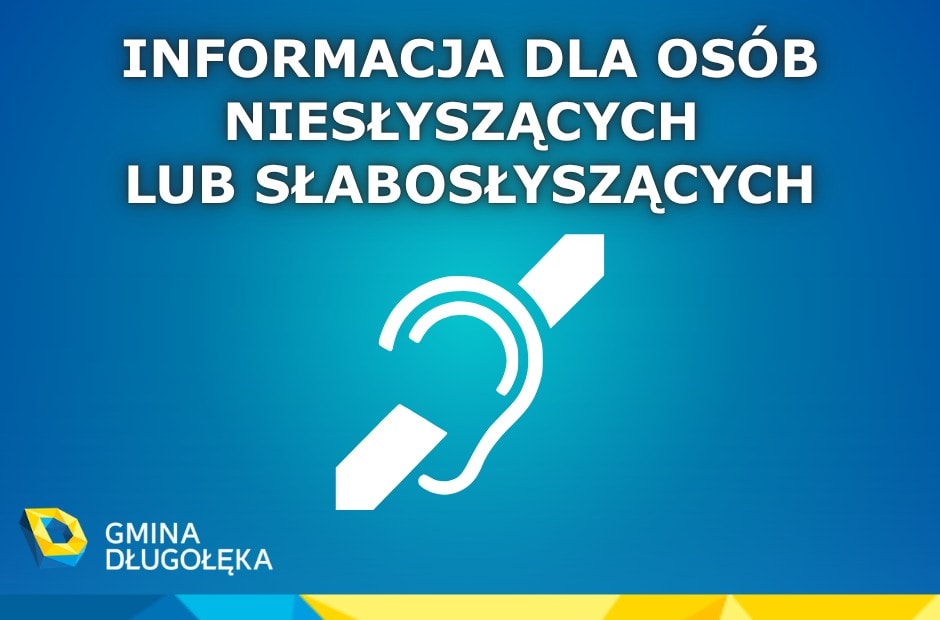 Informacja dla osób niesłyszących lub słabosłyszących