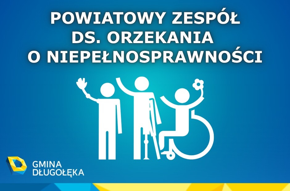 Powiatowy Zespół do Spraw Orzekania o Niepełnosprawności